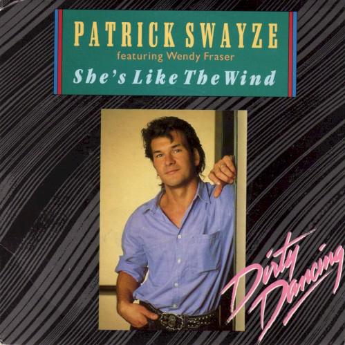 Patrick Swayze Featuring Wendy Fraser